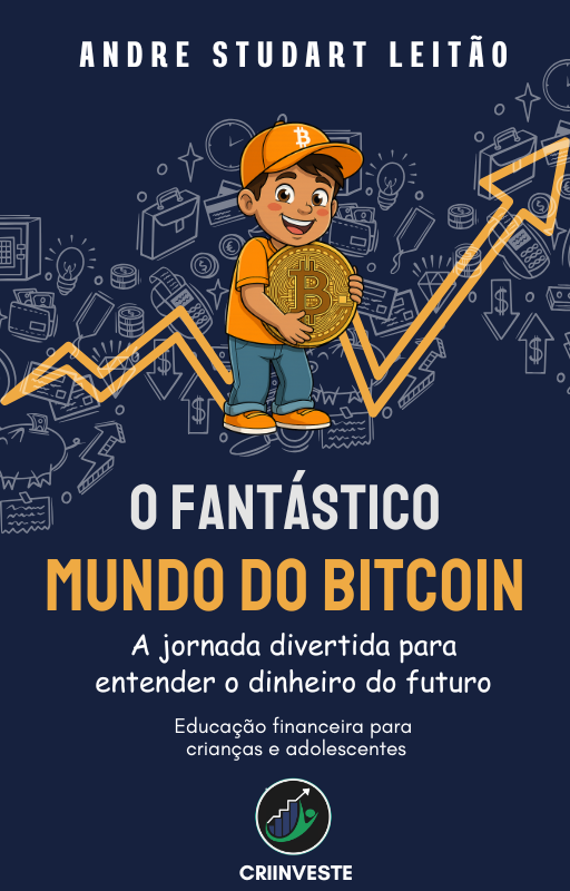 Capa do livro O Fantástico Mundo do Bitcoin, com o personagem Bitinho, um menino de boné laranja segurando uma moeda de Bitcoin